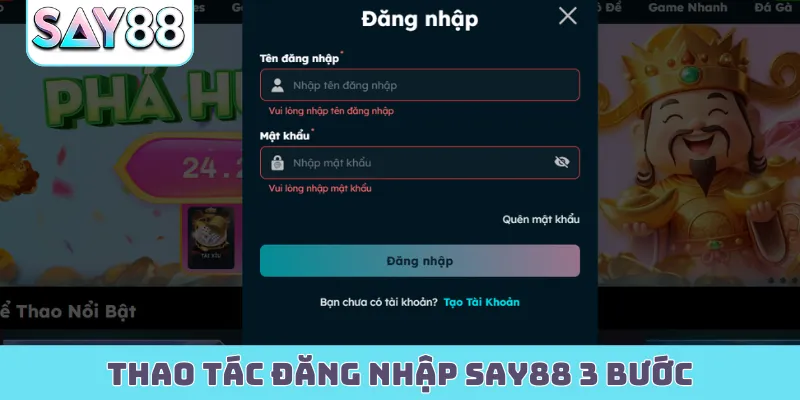 Thao tác đăng nhập Say88 3 bước